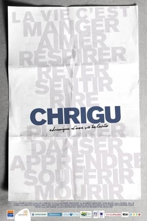 Chrigu : chronique d'une vie éclairée - Chris (2007)