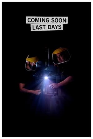 Coming Soon Last Days (2021)
