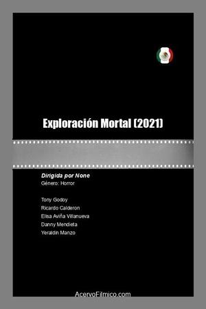 Deadly Exploration (2021)