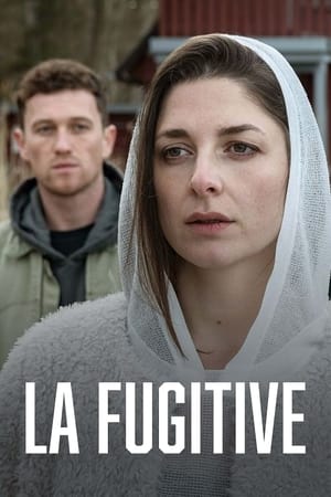 La Fugitive - Die Whistleblowerin