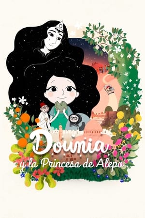 Dounia y la princesa de Alepo - Dounia and the Princess of Aleppo (2023)
