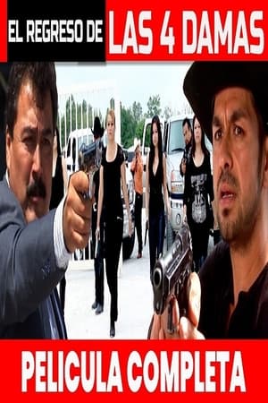 EL REGRESO DE LAS 4 DAMAS (2021)