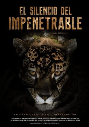 El Silencio del Impenetrable (2021)