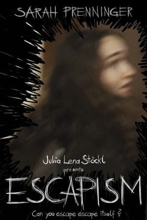Escapism (2023)