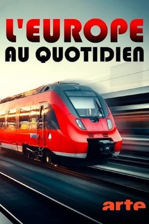 L’Europe au quotidien - De Maastricht à nos jours - Europe since Maastricht - A Journey through the Continent (2023)