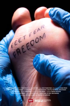 Feet Fear Freedom (2023)