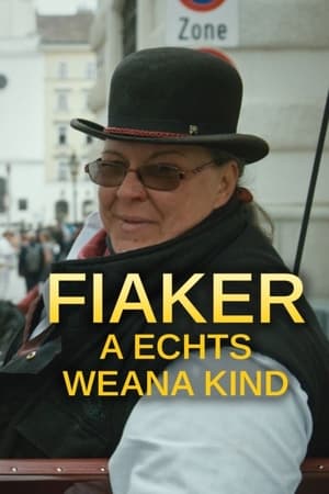 Fiaker – A echts Weana Kind (2023)