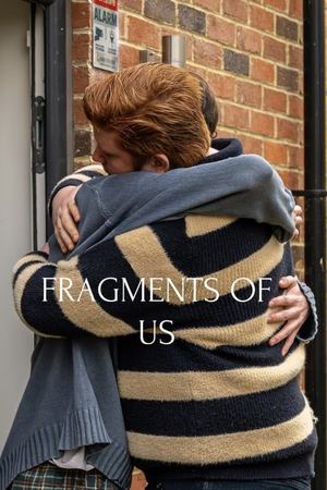 Fragments of Us (2025)