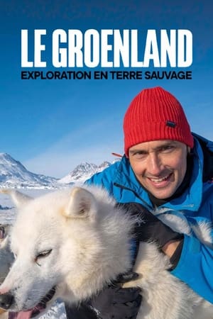 Le Groenland : Exploration en terre sauvage - Grönland - Wilde Natur (2023)
