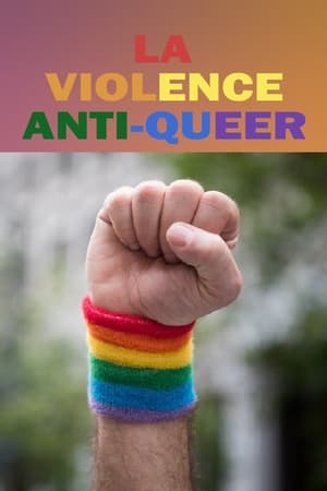 La violence anti-queer - Hass gegen Queer (2023)