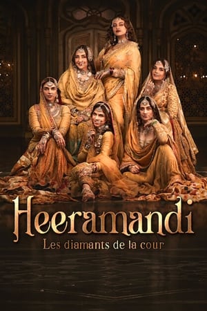 Heeramandi : Les diamants de la cour - Heeramandi: The Diamond Bazaar (2024)