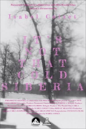 It's Not That Cold Siberia (2016)