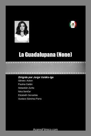 La Guadalupana (2021)