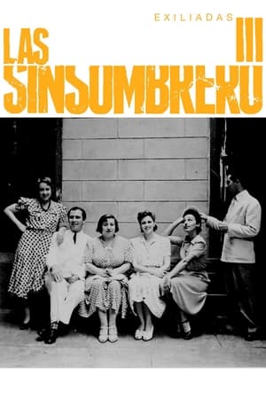Las sinsombrero III: exiliadas (2021)