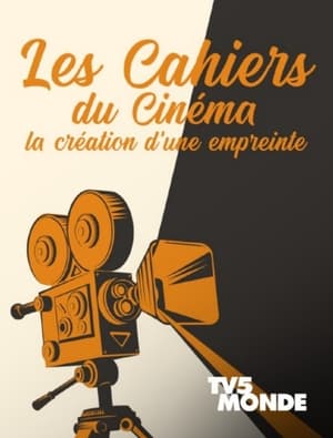 Les cahiers du cinéma, la création d'une empreinte (2021)