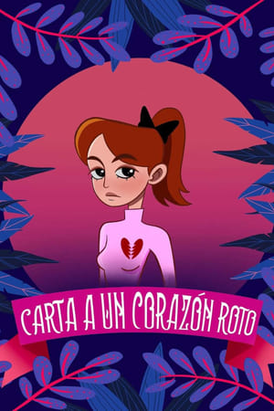 Carta a un corazón roto (2021)