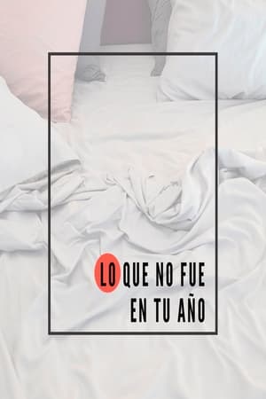Lo que no fue en tu año (2020)