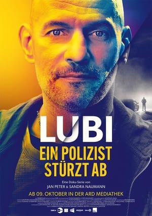 Lubi – Ein Polizist stürzt ab (2023)