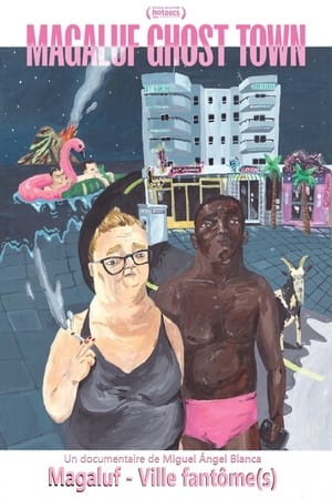 Magaluf - Ville fantôme(s) - Magaluf Ghost Town (2021)