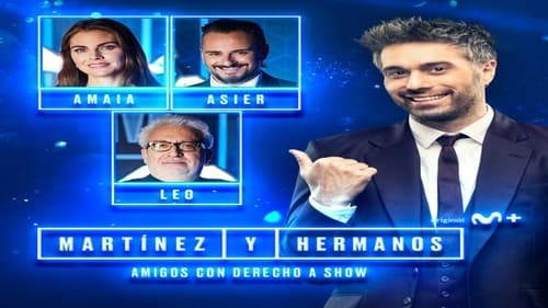movies/ba3f7cc721a162a2149136afe95cd8fe/martinez-y-hermanos-6478005570137396