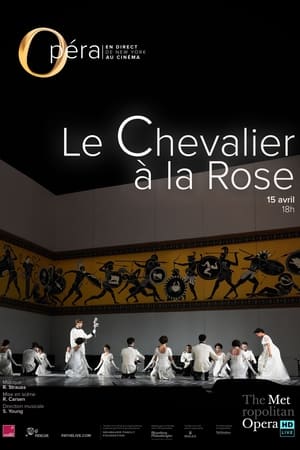 Le Chevalier à la rose (Metropolitan Opera) - Met Opera 2022/23: Der Rosenkavalier (2023)
