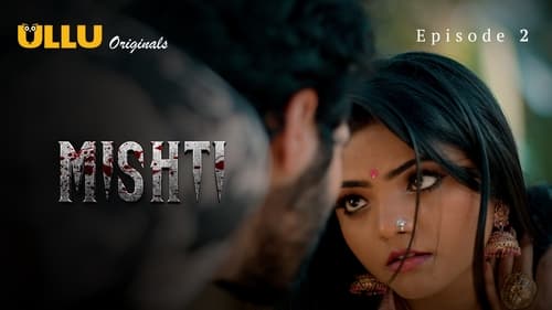 movies/ba3f7cc721a162a2149136afe95cd8fe/mishti-5360867830087414