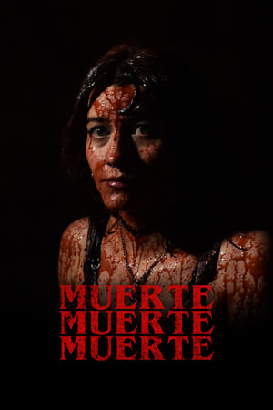 Muerte, muerte, muerte (2024)