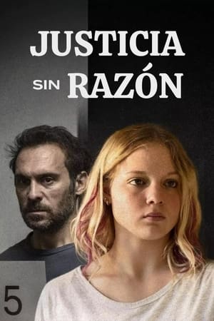 Justicia sin razón - Jugé sans justice (2021)
