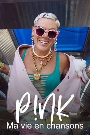 Pink, ma vie en chansons - P!NK - Mein Leben in Songs (2023)