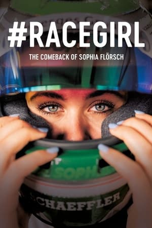 #RACEGIRL - The Comeback of Sophia Flörsch (2023)