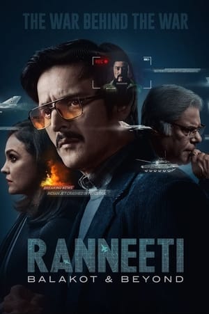 Ranneeti: Balakot & Beyond (2024)