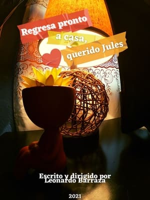 Regresa pronto a casa, querido Jules (2021)