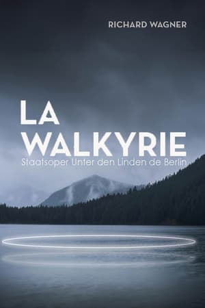 Richard Wagner : La Walkyrie - À la Staatsoper Unter den Linden de Berlin - Richard Wagner: Götterdämmerung - Aus der Staatsoper Unter den Linden, Berlin (2022)