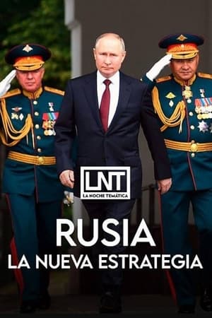 Rusia, la nueva estrategia (2021)
