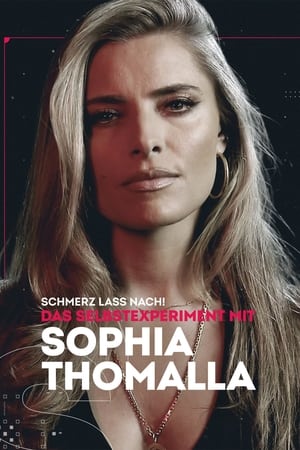 Schmerz lass nach – Das Schmerzexperiment mit Sophia Thomalla