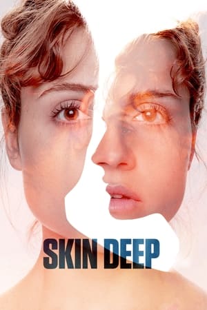 Ma peau contre ta peau - Skin Deep (2022)