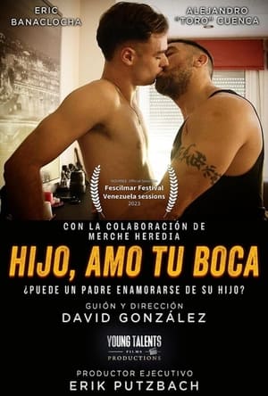 Hijo, Amo Tu Boca (2023)