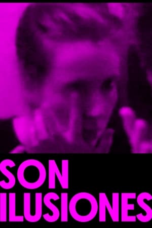 Son ilusiones (2021)