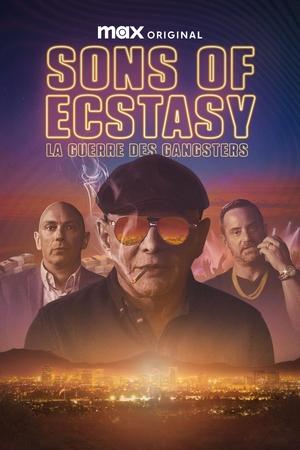 Sons of Ecstasy : la guerre des gangsters - Sons of Ecstasy (2025)