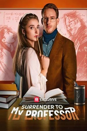 Surrender to My Professor (2025)