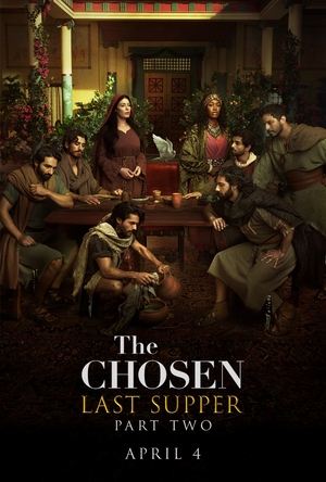 The Chosen: Last Supper Part 2 (2025)