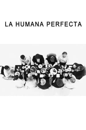 La humana perfecta (2018)
