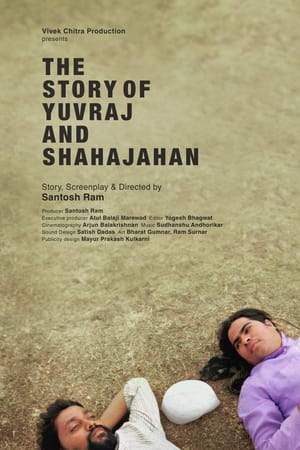 The Story of Yuvraj and Shahajahan (2023)