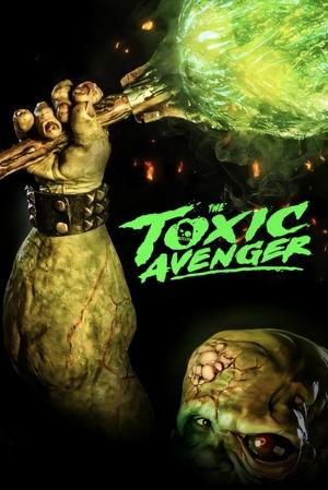 The Toxic Avenger (2023)
