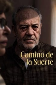 Camino de la suerte (2023) (2023)