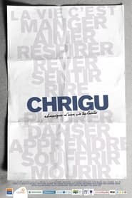 Chrigu : chronique d'une vie éclairée - Chris (2007)