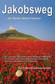 Der Jakobsweg - Die Seele atmen lassen