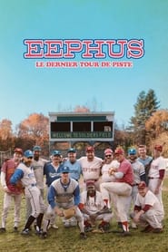 Eephus, le dernier tour de piste - Eephus