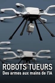 Robots tueurs, des armes aux mains de l'IA - Flash Wars (2023)