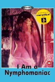 I Am a Nymphomaniac (1971)
